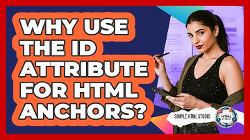 Why Use The ID Attribute For HTML Anchors?