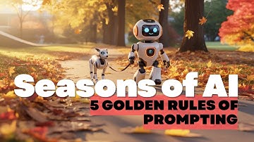 5 Golden Rules of Prompting