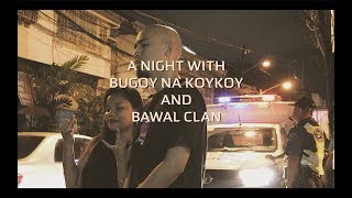 A Night With Bugoy Na Koykoy And Bawal Clan