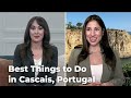 Best Things to Do in Cascais, Portugal