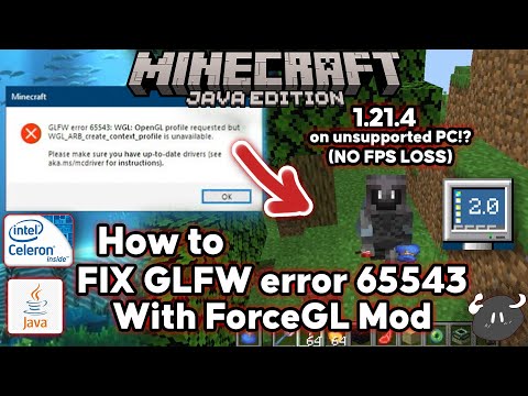 How to Fix GLFW error 65543 with ForceGL Minecraft 1.21.4! (No FPS Loss, VERY Low end PC)