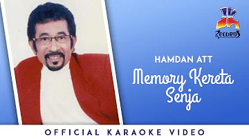 Hamdan ATT - Memory Kereta Senja