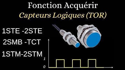 Capteurs Logiques (TOR) : Cours et Application