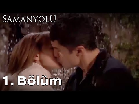 Samanyolu 1. Bölüm