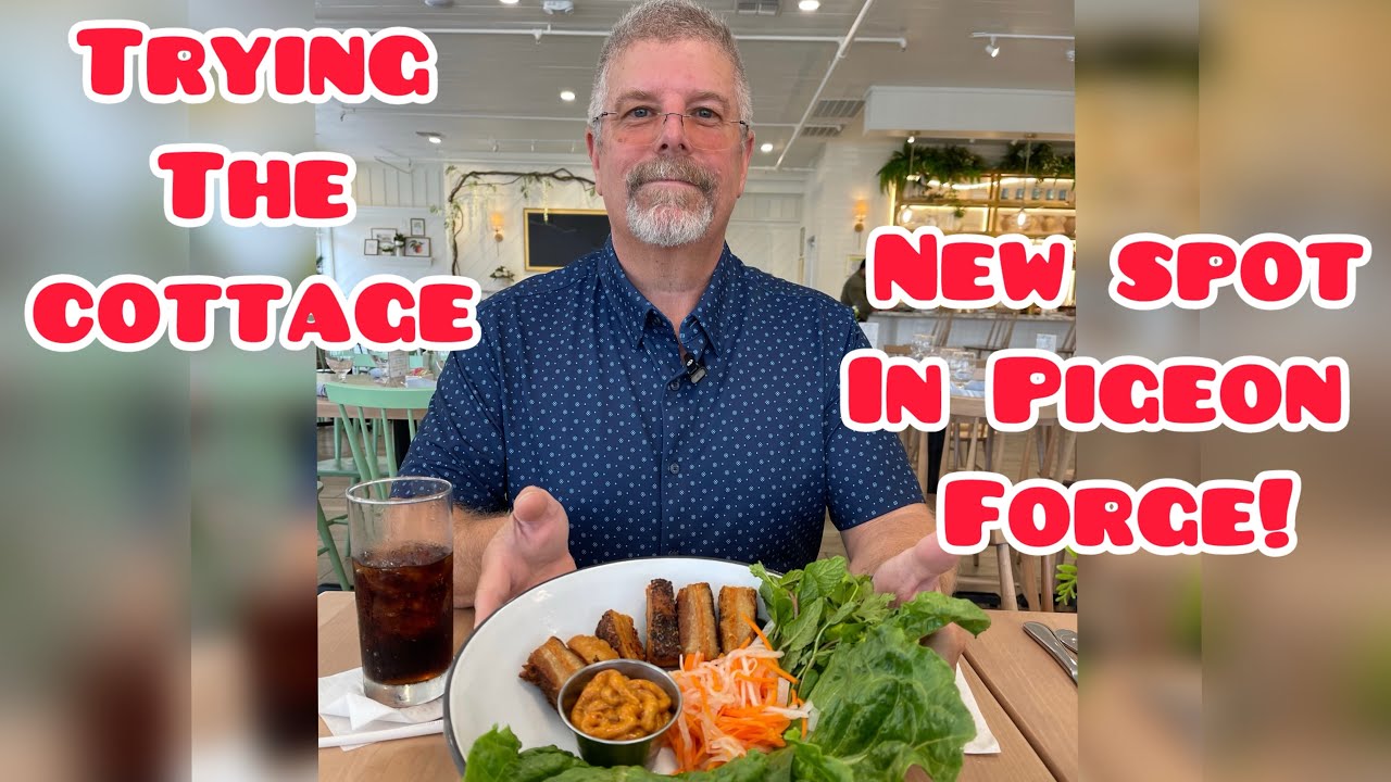 Foodie Review: What’s Cooking at The Cottage in Pigeon Forge?