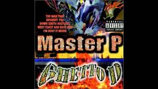 Master P - Ghetto D - Burbons & Lacs (Ft. Silkk The Shocker, Lil' Gotti & Mo B. Dick)