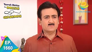 Taarak Mehta Ka Ooltah Chashmah - Episode 1660 - Full Episode