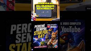Star Fox 64 non era un vero seguito…