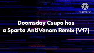 Rq Doomsday Csupo Has A Sparta Antivenom Remix V17