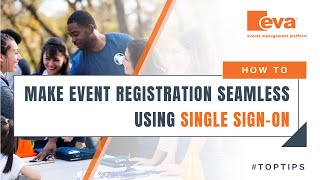 How to Make Event Registration Seamless Using SSO (Single Sign-On) | EVA