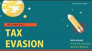 Tax Evasion | Perpajakan Menengah | Indonesia Banking School | Kelompok 1