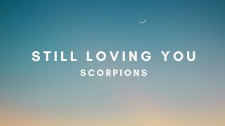 Still Loving You (Terjemahan) | Scorpions