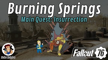 Fallout 76 PTS: Burning Springs Quest "Insurrection" (3/4)