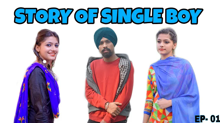 Story Of Single Boy  | Harleen Diyan Kalola |