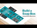 Build a Soap Box using Adobe Illustrator *updated*