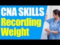 Nursing Assistant Skills | CNA Skills | Recording Weight on an Ambulatory Patient | Pass CNA Exam