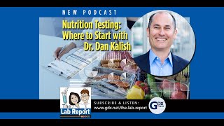 The Lab Report Podcast #116 Nutrition Testing; Where to Start with Dr. Dan Kalish
Interpreting functional medicine laboratory testing can be intimidating. Dr. Dan Kalish has devoted his career to teaching new functional medicine clinicians how to interpret lab results and where to start when implementing results in practice. His teaching program, The Kalish Institute, mentors and empowers practitioners within a community approach offering many online programs, videos, blogs, and personalized support.
In today’s episode, we talk to Dr. Kalish about the importance of nutritional testing, his approach to the NutrEval, and translating results. The Lab Report Podcast #116 Nutrition Testing; Where to Start with Dr. Dan Kalish