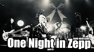 BAND-MAID Audio / One Night in Zepp -part 3-