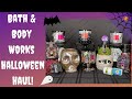 HUGE Halloween Bath & Body Works Haul| Autumn 2020🍁🍂