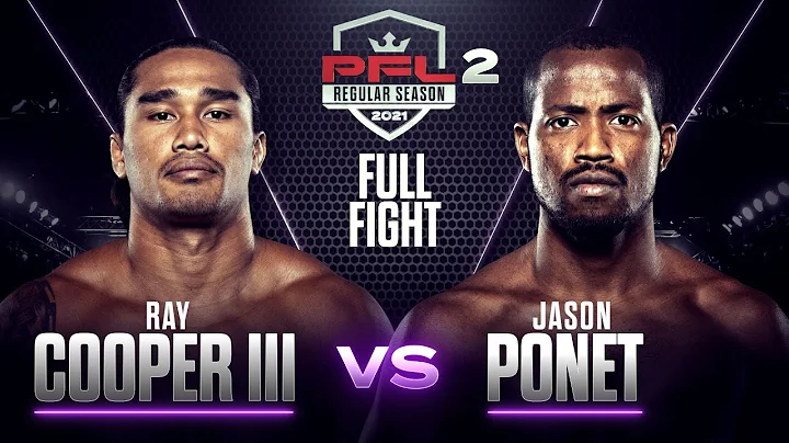 Ray Cooper III vs Jason Ponet | PFL 2, 2021