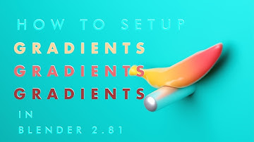 GRADIENT SHADER PLUS TIPS FOR BEGINNERS IN BLENDER 2.81