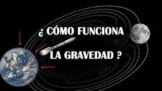 La Gravedad Explicada Paso a Paso | Viajes Espaciales