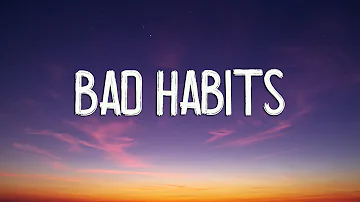 Ed Sheeran - Bad Habits (Lyrics) | Ed Sheeran, Maroon 5, Bruno Mars, Charlie Puth,...