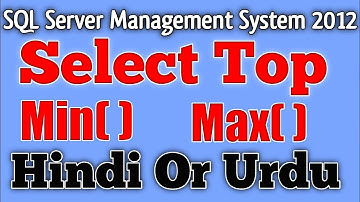 Select top Query in Sql||Min( ) function| Max( ) Function{SQL server management system}#Urdu #hindi