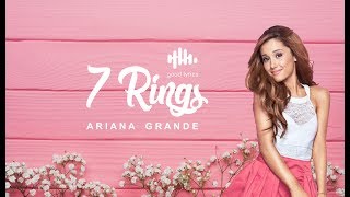 ARIANA GRANDE  - 7 RINGS (GOOD LYRICS)