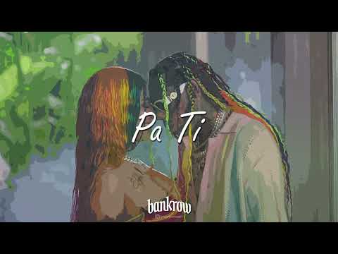 6ix9ine, Yailin La Más Viral – Pa Ti (bankrow REMIX)