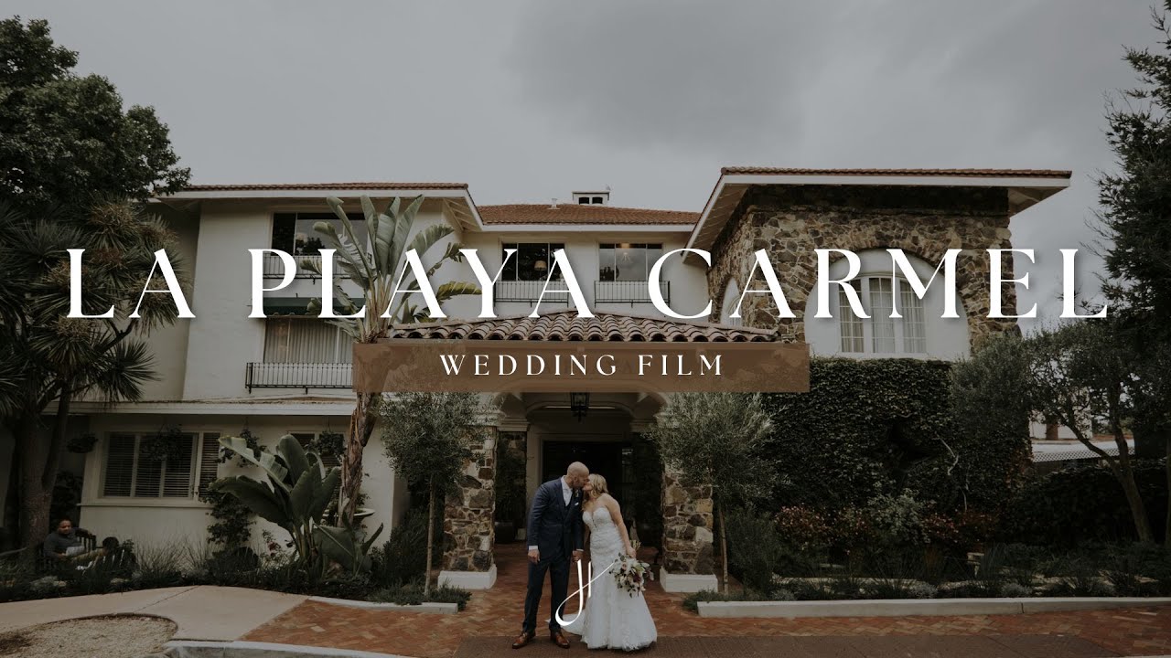 La Playa Hotel Carmel | Wedding Video | Shannon and Joe