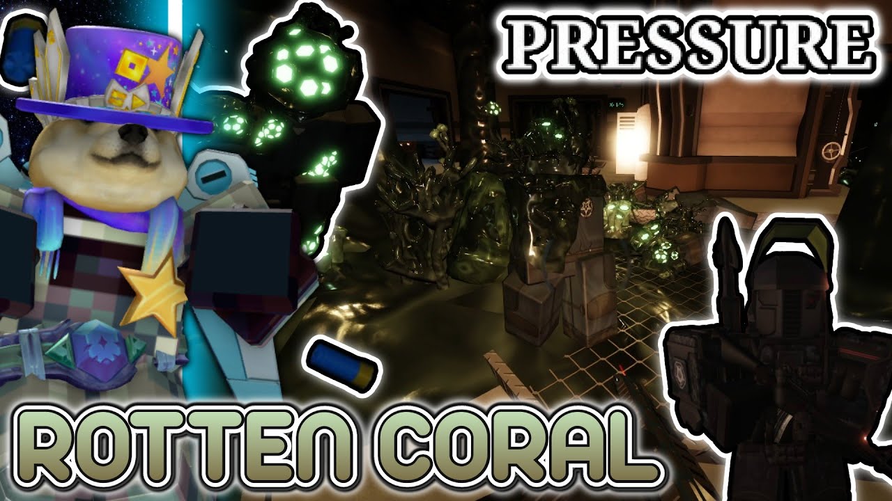 THE ROTTEN CORAL IS OUT OF CONTROL! | Pressure (Operation Heartburn ...