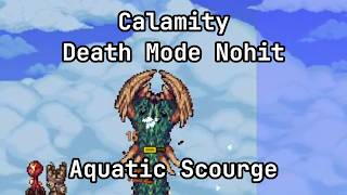 Aquatic Scourge Death mode Nohit Calamity v2.0.7.2 (Expert-Death)