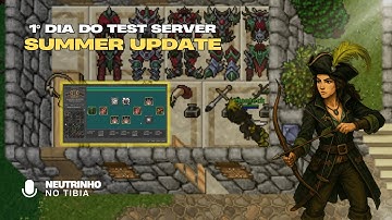 TIBIA - RESUMO DAS ATUALIZAÇÕES DO SUMMER UPDATE 2025