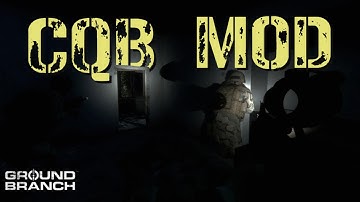 THIS MOD MAKES RUN DOWN MORE TACTICAL - GROUND BRANCH | MILSIM | PC