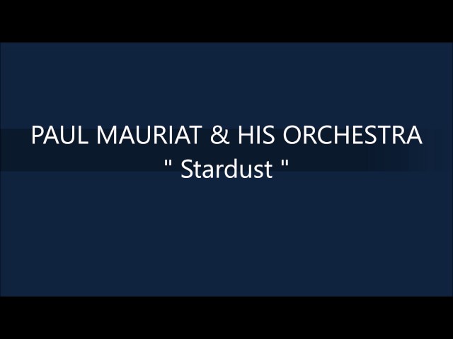 Paul Mauriat - Stardust