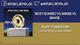 Sandstorm vs. Ready 2 Rumble (Arturo Reyna & Hawk Mashup)