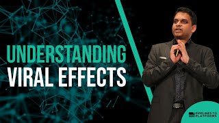 Understanding Viral Effects