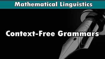 [Mathematical Linguistics] Context Free Grammars