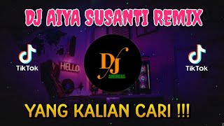 DJ AIYA SUSANTI REMIX TERBARU 2023 FULL BASS | DJ AIYA SUSANTI PEREMPUAN BANYAK MUDA