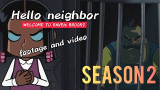 Hello Neighbor Welcome to Raven Brooks  season 2 | new footage | Part 1