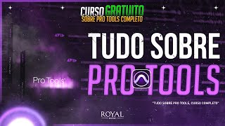 CURSO GRATUITO SOBRE PRO TOOLS PARA INICIANTES | A DAW MAIS USADA EM TODO O MUNDO
