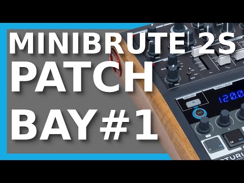 TUTORIEL Minibrute 2s   La PATCHBAY : VCO1 VCO2 EXT In. Arturia Minibrute 2s