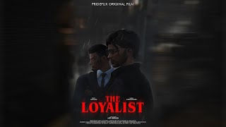 THE LOYALIST : FULL MOVIE @prideflixindopride #INDOPRIDERP