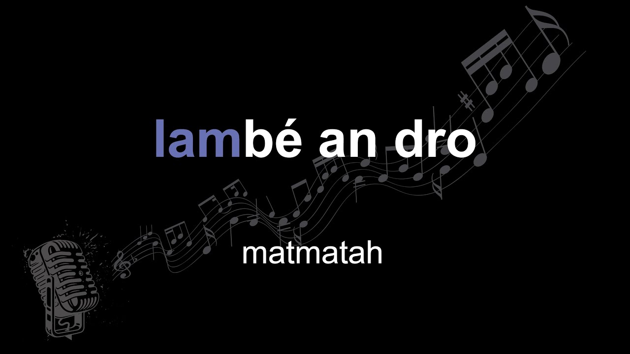 matmatah lambé an dro lyrics paroles letra YouTube matmatah lambé an dro lyrics paroles letra YouTube