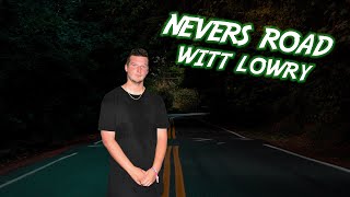Witt Lowry - Nevers Road Traduzione Ita