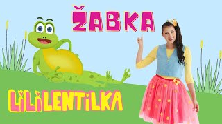 LiLi LENTiLKA - Žabka | Pre deti | Nursery rhymes | Kids songs