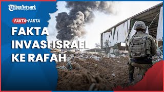 Fakta-fakta Invasi Israel ke Rafah Abaikan Kecaman Internasional