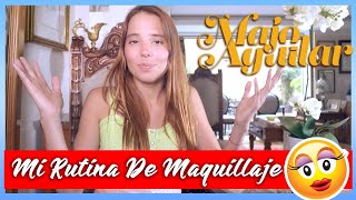 Majo Aguilar | Mi Rutina De Maquillaje 💄