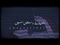 Anjanay Raston Main - Mustafa Zahid - Aesthetic Version 2021 - New Whatsapp Status 2021